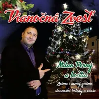 Milan Perný a hostia: Vianočná zvesť - Milan Perný