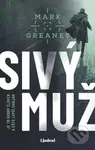 Sivý muž (Je to dobrý človek a ešte lepší zabijak) - kniha z kategorie Společenská beletrie