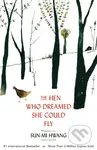 The Hen Who Dreamed She Could Fly - Sun-mi Hwang - kniha z kategorie Fantasy