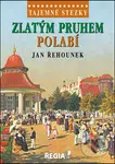 Zlatým pruhem Polabí - Jan Řehounek - kniha z kategorie Mapy a cestování