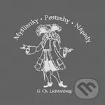 Myšlienky, postrehy, nápady - G.CH. Lichtenberg - kniha z kategorie Aforismy