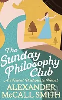The Sunday Philosophy Club - Alexander McCall Smith - kniha z kategorie Beletrie