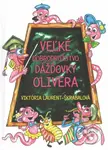 Veľké dobrodružstvo dážďovky Olivera - Viktória Laurent-Škrabalová - kniha z kategorie Beletrie pro děti
