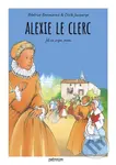 Alexie Le Clerc (Jdi za svým snem) - Béatrice Beaumarais, Cécile Jacquerye - kniha z kategorie Komiksy