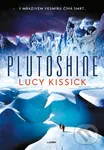 Plutoshine (V mrazivém vesmíru číhá smrt...) - Lucy Kissick