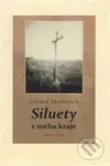 Siluety z mého kraje (2013–2014) - Zdeněk Škrabánek - kniha z kategorie Poezie