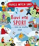 Práce mých snů Baví mě sport (… čím se mohu stát) - Steve Martin