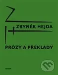 Prózy a překlady - Zbyněk Hejda - kniha z kategorie Poezie