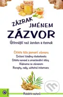 Zázrak jménem zázvor (Účinnější než  ženšen a česnek) - kniha z kategorie Kosmetika a péče o tělo