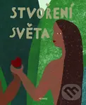 Stvoření světa - Ivana Pecháčková