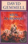 Král za branou - David Gemmell - kniha z kategorie Fantasy