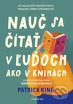 Nauč sa čítať v ľuďoch ako v knihách (Ako predvídať správanie ľudí)
