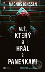 Muž, který si hrál s panenkami (Nenávist se probouzí) - kniha z kategorie Detektivky, thrillery a horory