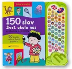 150 slov - Svet okolo nás po slovensky a po anglicky - kniha z kategorie Naučné knihy