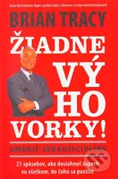 Žiadne výhovorky! - Brian Tracy - kniha z kategorie Odborné a naučné