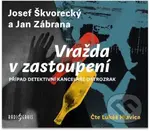 Vražda v zastoupení - Jan Zábrana, Josef Škvorecký - audiokniha z kategorie Detektivky, thrillery a horory
