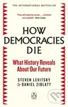 How Democracies Die (What History Reveals About Our Future) - kniha z kategorie Humanitní a společenské vědy