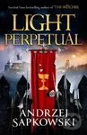 Light Perpetual - Andrzej Sapkowski - kniha z kategorie Beletrie
