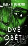 Dvě oběti - Helen H. Durrant - kniha z kategorie Detektivky, thrillery a horory