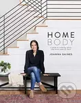 Homebody (A Guide to Creating Spaces You Never Want to Leave) - kniha z kategorie Dům, byt a zahrada