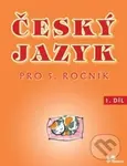 Český jazyk pro 5.ročník (1.díl) - Hana Mikulenková