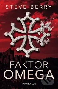 Faktor Omega - Steve Berry - kniha z kategorie Thrillery