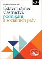 Ústavní rámec vlastnictví, podnikání a sociálních práv - kniha z kategorie Právo