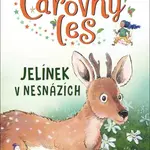 Čarovný les Jelínek v nesnázích