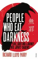 People Who Eat Darkness - Richard Lloyd Parry