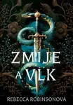 Zmije a vlk - Rebecca Robinsonová - e-kniha