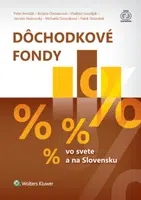 Dôchodkové fondy - Peter Árendáš, Božena Chovancová, Vladimír Gvozdják