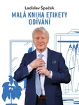 Malá kniha etikety odívání - Ladislav Špaček - e-kniha