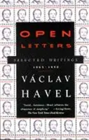 Open Letters : Selected Writings, 1965-1990 - Václav Havel