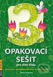 Opakovací sešit pro třetí třídu (Český jazyk, matematika, prvouka, anglický jazyk) - kniha z kategorie 1. stupeň