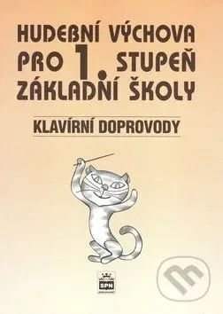 Hudební výchova pro 1. stupeň základní školy (Klavírní doprovody) - kniha z kategorie Odborné a naučné