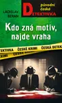 Kdo zná motiv, najde vraha