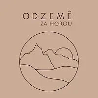 ODZEMĚ – Za horou