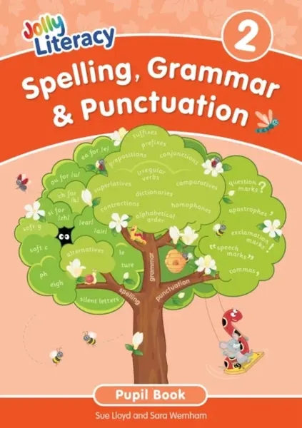Spelling, Grammar & Punctuation Pupil Book 2 - Sara Wernham, Sue Lloyd