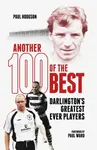 Another Hundred of the Best - Paul Hodgson