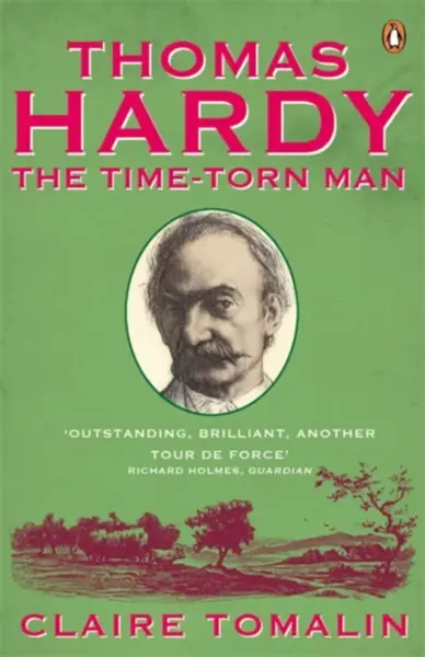 Thomas Hardy - Claire Tomalin