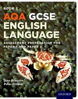 AQA GCSE English Language: Student Book 2 - Peter Ellison, Jane Branson
