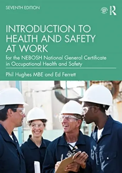 Introduction to Health and Safety at Work - Ed Ferrett, Phil Hughes MBE
