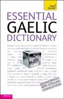 Essential Gaelic Dictionary: Teach Yourself - Ian MacDonald, Boyd Robertson