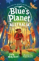 Blue's Planet: Australia - Lucy McRobert