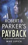 Robert B. Parker's Payback - Mike Lupica