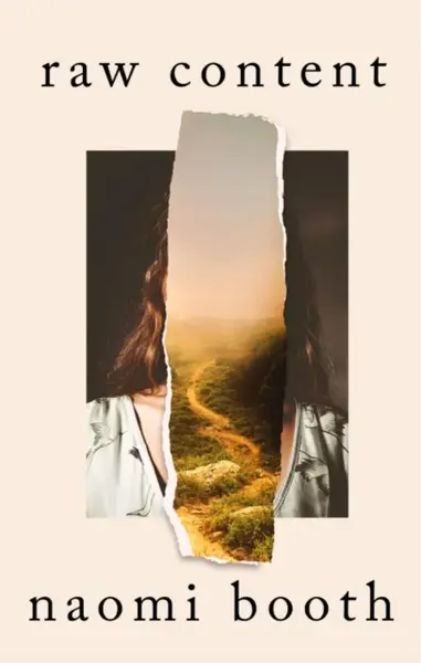 raw content - Naomi Booth