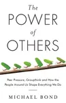 The Power of Others - Michael Bond