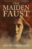 The Maiden Faust - Conor Farrington