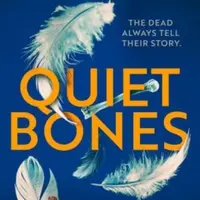 Quiet Bones - Ward Sarah