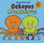 Octopus Socktopus - Nick Sharratt